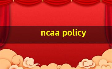 ncaa policy